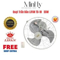 Quạt Trần Đảo Lifan TĐ-18   55W    83,4 m3/min
