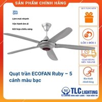 Quạt trần ECOFAN Ruby – 5 cánh màu bạc, Quạt trần ECOFAN Classic, Chính hãng TLC, SIêu tiết kiệm điện, BH 2 năm