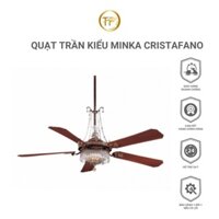 Quạt Trần Kiểu Minka Cristafano