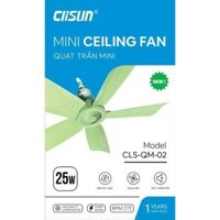 Quạt Trần Mini 15w, 25W Clisun