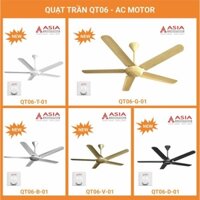 Quạt trần Model 06(dùng Hộp số) chính hãng Asia, Siêu Tiết Kiệm Điện, hộp số thông minh , giá siêu rẻ