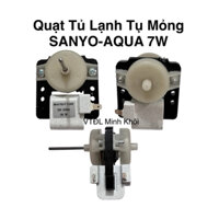 QUẠT TỦ LẠNH SANYO-AQUA, QUẠT PHE MỎNG DÙNG ĐƯỢC NHIỀU LOẠI TỦ LẠNH