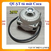 Quạt tủ mát Coca 220V - 25W, Motor động cơ quạt dàn nóng tủ đứng tủ lạnh hàng Xịn