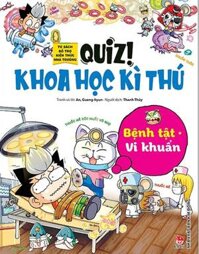 Quiz! Khoa Học Kì Thú: Bệnh Tật Vi Khuẩn