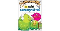 QUIZ! KHOA HỌC KÌ THÚ: ĐỘNG VẬT