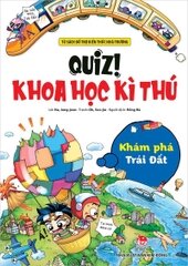 Quiz! Khoa học kì thú: Khám phá trái đất