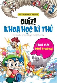 Quiz Khoa Học Kì Thú - Thời Tiết, Môi Trường