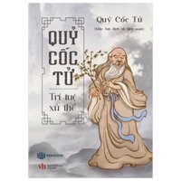 Quỷ Cốc Tử - Trí Tuệ Xử Thế