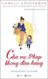 Cha Mẹ Pháp Không Đầu Hàng