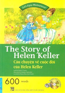 Happy Reader - Câu Chuyện Về Cuộc Đời Của Helen Keller