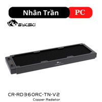 Radiator 360x30mm tản nhiệt nước custom máy tinh pc Bykski CR-RD360RC-TN-V2 RC
