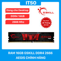 Ram 16GB GSkill Aegis DDR4 2666 chính hãng (F4-2666C19S-16GIS)