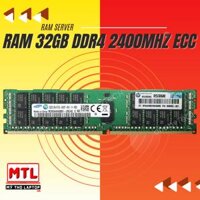 Ram 32GB DDR4 2400MHz ECC (Samsung/Micron/Hynix)