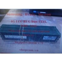 Ram 4G DDR3 ECC REG bus 1333, 1600, 1866