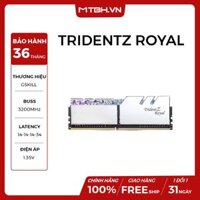 RAM DDR4 16GB GSKILL TRIDENTZ ROYAL SILVER RGB BUSS 3200Mhz (KIT 2*8GB) NEW