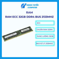 RAM DDR4 ECC 32GB Bus 2133Mhz - Cũ - Bảo hành 1 tháng