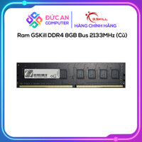 Ram GSKill DDR4 8GB Bus 2133MHz (F4-2133C15S-8GNT) - Cũ