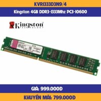 Ram Kingston DDR3 4GB Bus 1333MHz PC3-10600 1.5V-KVR1333D3N9/4-hàng chính hãng