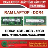 Ram Laptop DDR4 4GB 8GB 16GB Bus 2133/2400/2666 (Samsung/ Hynix / MT/ Kingston Hàng bảo hành 36 tháng)