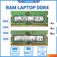Ram Laptop DDR4 PC4 4GB 8GB 16GB bus 2400 2666 3200MHz hàng ZIN tháo máy