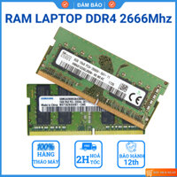 Ram laptop DDR4 PC4 4GB 8GB 16GB bus 2666MHz hàng Zin tháo máy bảo hành 12 tháng