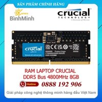 RAM Laptop NB 8GB 16GB 32GB Crucial NB DDR5 Bus 4800MHz CT8G48C40S5 - BH 3 Năm