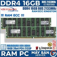 Ram Server ECC Registered Kingston 16GB 2Rx4 DDR4 Bus 2133MHz Chạy Mainboard X99 DDR4 đẹp (Cũ-2ND)