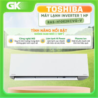 RAS-H10E2KCVG-V / RAS-H10S4KCV2G-V / RAS-H10C4KCVG-V -Máy Lạnh Toshiba chính hãng 100%