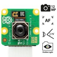 Raspberry Pi Camera Module 3 - 12MP - Lấy nét Tự động