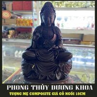 RẤT ĐẸP - Tượng Phật Mẹ Quan Âm Cao 18Cm Composite Giả Gỗ - Tượng Mẹ Quan Âm Giả Gổ Ngồi Rất Đẹp [TD92]