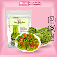 Rau tiến vua khô dai giòn thanh mát Bếp Của Mẹ ONICI rau cung đình 250gr - 500gr trộn gỏi nhúng lẩu