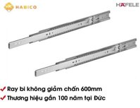 Ray bi 3 tầng Hafele 600mm 494.02.467