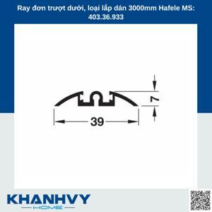 Ray đơn trượt dưới 3000mm màu bạc Hafele 403.36.933