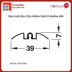 Ray đơn trượt dưới 6000mm màu bạc Hafele 403.36.936