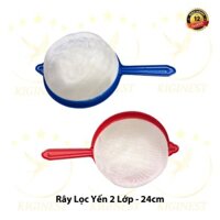 RÂY NHỰA LỌC YẾN 2 LỚP - ĐƯỜNG KÍNH 24CM