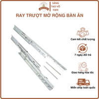 Ray trượt mở rộng bàn ăn