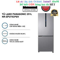 Rẻ [TRẢ GÓP 0%] Tủ Lạnh Kháng Khuẩn Panasonic 251L NR-SP275CPSV - Cấp Đông Mềm - Ngăn Đá Dưới