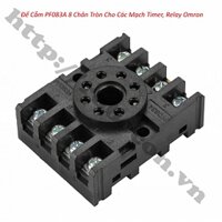 RE38 Đế Cắm PF083A 8 Chân Tròn Cho Các Mạch Timer, Relay Omron