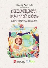 Readology Đọc Thế Nào - Không Thể Trì Hoãn Việc Đọc