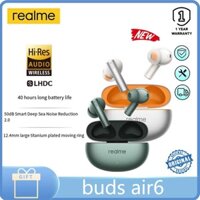 Realme Buds Air 6 HiRes Audio Tai nghe Bluetooth không dây đích thực 50dB Giảm tiếng ồn biển sâu thông minh 2.0 40 giờ Phạm vi siêu dài