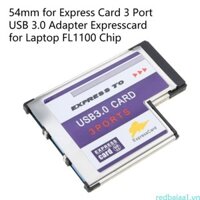 Redbaiaa1 54mm cho Express Card 3 Cổng USB 3 0 Adapter Expresscard cho Laptop FL1100 Chip