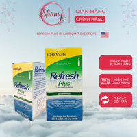 REFRESH PLUS ® Lubricant Eye Drops bôi trơn và dưỡng ẩm ngay lập tức cho mắt - Shinny Shop