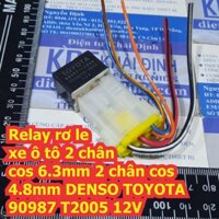 Relay rơ le xe ô tô 2 chân cos 6.3mm 2 chân cos 4.8mm DENSO TOYOTA 90987 T2005 12V và đế kde7214