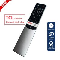 Remote tivi TCL Smart có giọng nói hàng chính hãng, mới 100% [ BH 12 tháng ], điều khiển từ xa tivi TCL thông minh