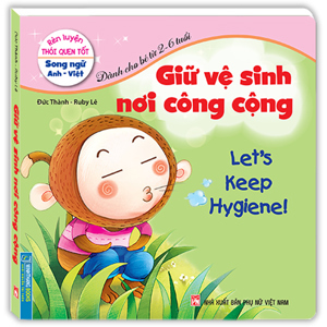 Rèn Luyện Thói Quen Tốt - Giữ Vệ Sinh