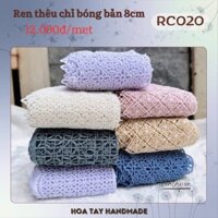 Ren Thêu Chỉ Bóng Bản 8cm RC020