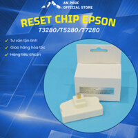 Reset Chip Epson T3280, T3000, T3050, 3070, 3080, 3200, T3250, T3270, T3280, T5000, T7000 và các dòng mã tương tự