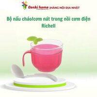 Richell- Bộ nấu cháo/cơm nát trong nồi cơm điện