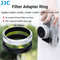Ring Adapter hãng JJC cho máy ảnh Fujifilm X100VI X100V X100F X100T X100S X100 X70