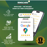 RingCard - Thẻ Review Thẻ Đánh Giá Nhanh Cho Google Map